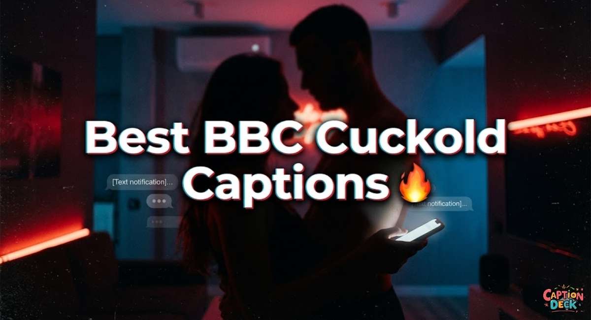 Best BBC Cuckold Captions to Spice Up Your Fantasies